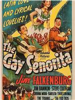 The Gay Senorita观看