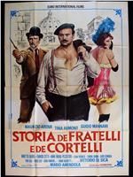 Storia de fratelli e de cortelli观看