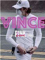 Vince: A Pink Zone Story观看