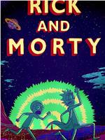 Rick & Morty: Behind the Scenes在线观看和下载
