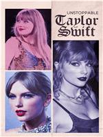Unstoppable Taylor Swift观看