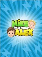 Mike and Alex Season 1观看