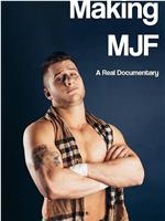 Making MJF观看