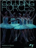 Colliding Forces - Mothers in Ballet